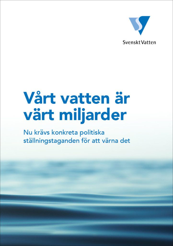 Vårt vatten är värt miljarder