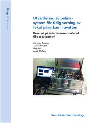 Utvärdering av onlinesystem för tidig varning av fekal påverkan i råvatten baserad på interferensmodulerad flödescytometri
