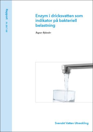 Enzym i dricksvatten som indikator på bakteriell belastning
