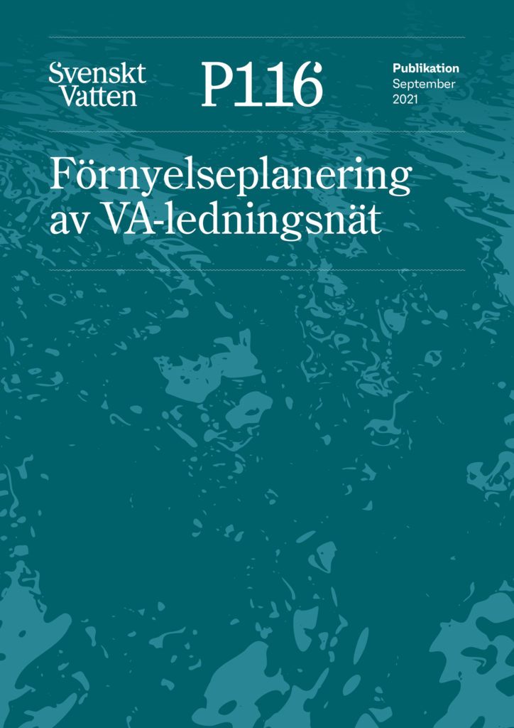 Förnyelseplanering av VA-ledningsnät (P116-digital version)