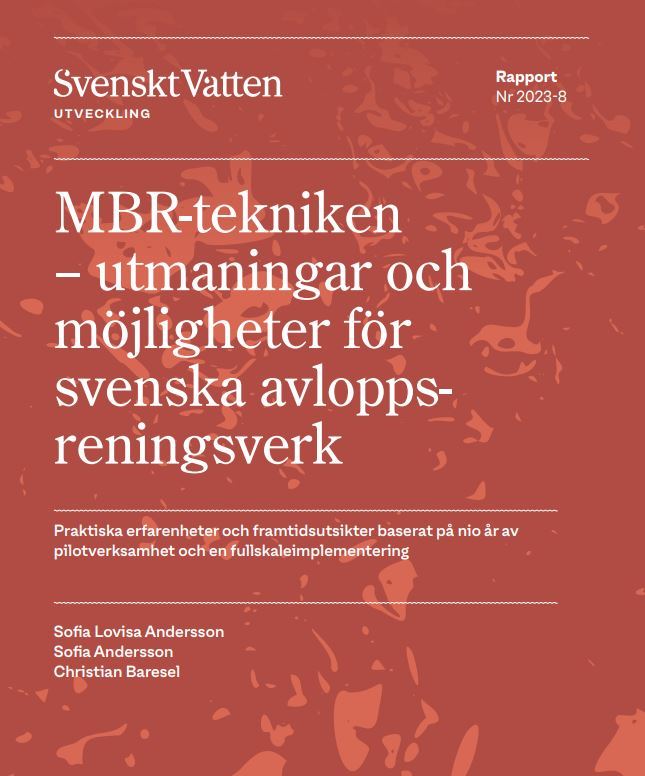 MBR-tekniken – utmaningar och möjligheter för svenska avloppsreningsverk